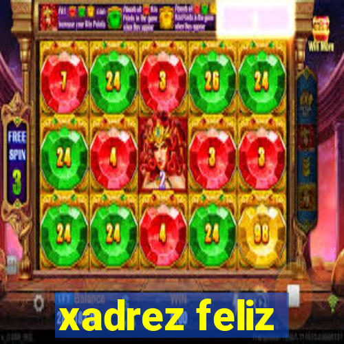 xadrez feliz